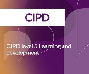 CIPD Level 5 – Associate Diploma in Organizational Learning & Development